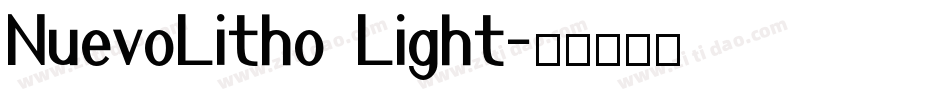 NuevoLitho Light字体转换